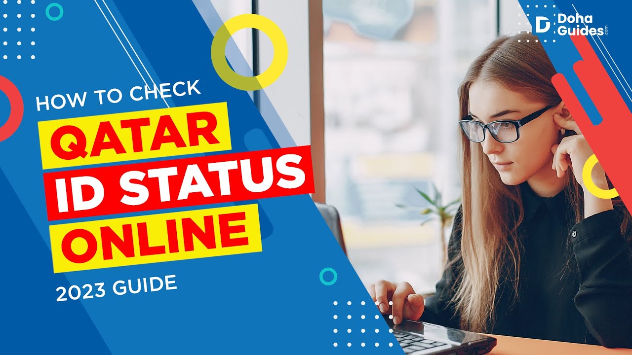 How To Check Qatar ID Status Online (2023) | DohaGuides.com